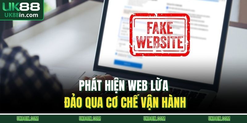 Phát hiện web lừa đảo qua cơ chế vận hành